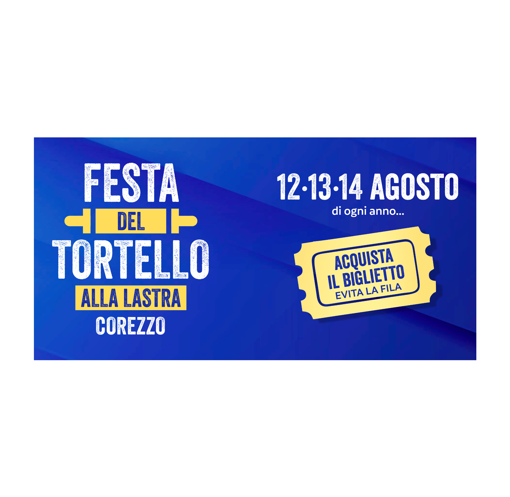prenota on line il tuo biglietto tortello alla lastra corezzo